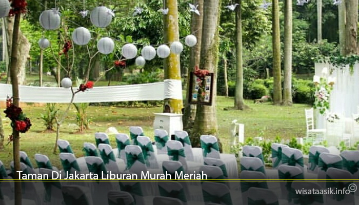 Taman Di Jakarta Liburan Murah Meriah